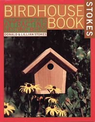 Stokes Complete Birdhouse Book